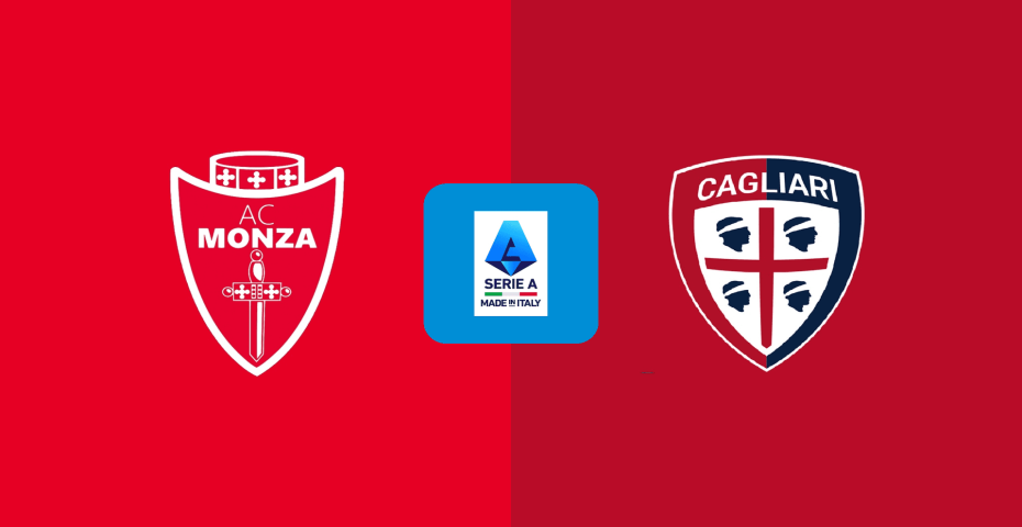 Monza vs Cagliari Prediction & Betting Tips - Serie A