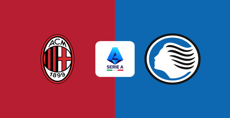 AC Milan vs Atalanta Prediction & Betting Tips - Serie A