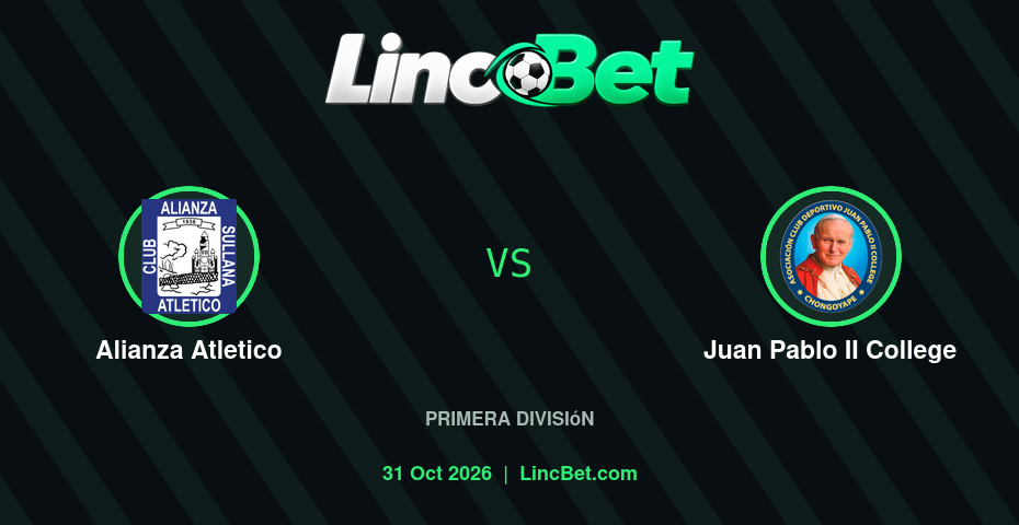 Alianza Atletico vs Juan Pablo II College Prediction & Betting Tips - Primera División, October 31, 2026