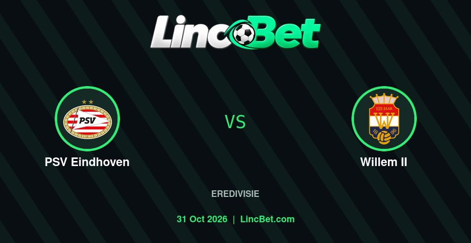 PSV Eindhoven vs Willem II Prediction & Betting Tips - Eredivisie, October 31, 2026