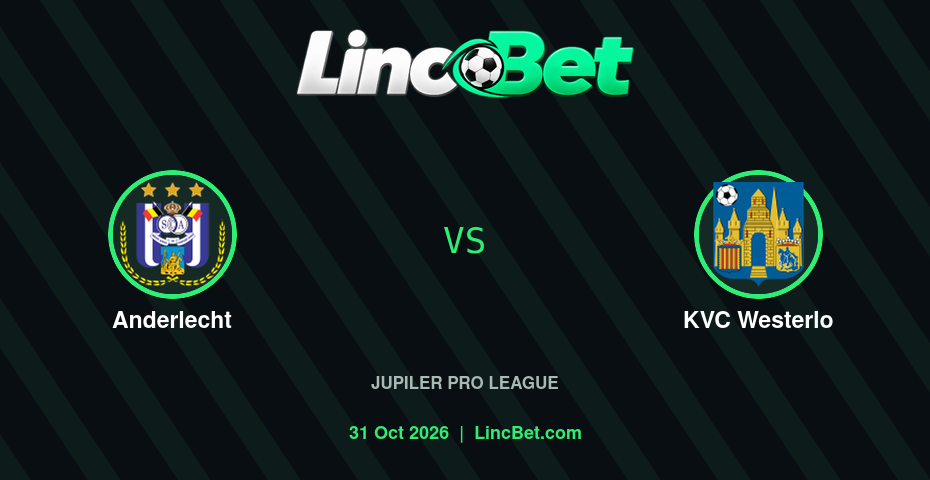 Anderlecht vs KVC Westerlo Prediction & Betting Tips - Jupiler Pro League, October 31, 2026