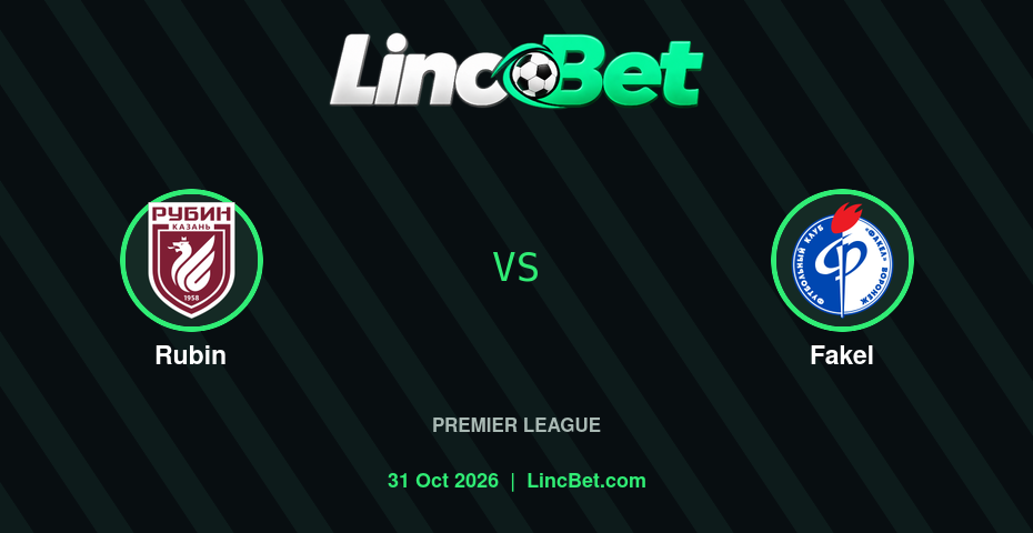 Rubin vs Fakel Prediction & Betting Tips - Premier League, October 31, 2026