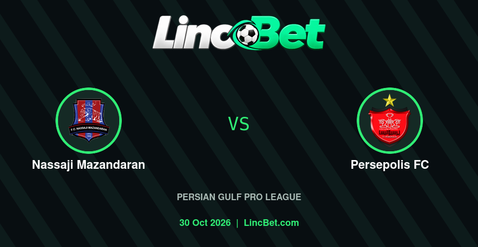 Nassaji Mazandaran vs Persepolis FC Prediction & Betting Tips - Persian Gulf Pro League, October 30, 2026